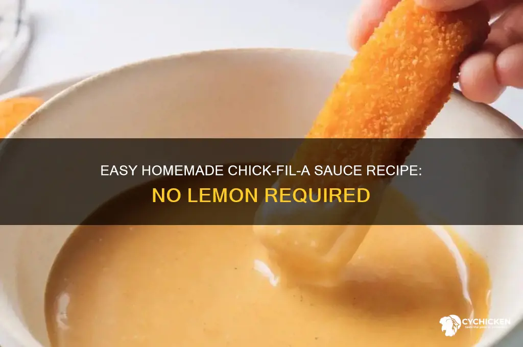 how to make chick fil a sauce without lemon