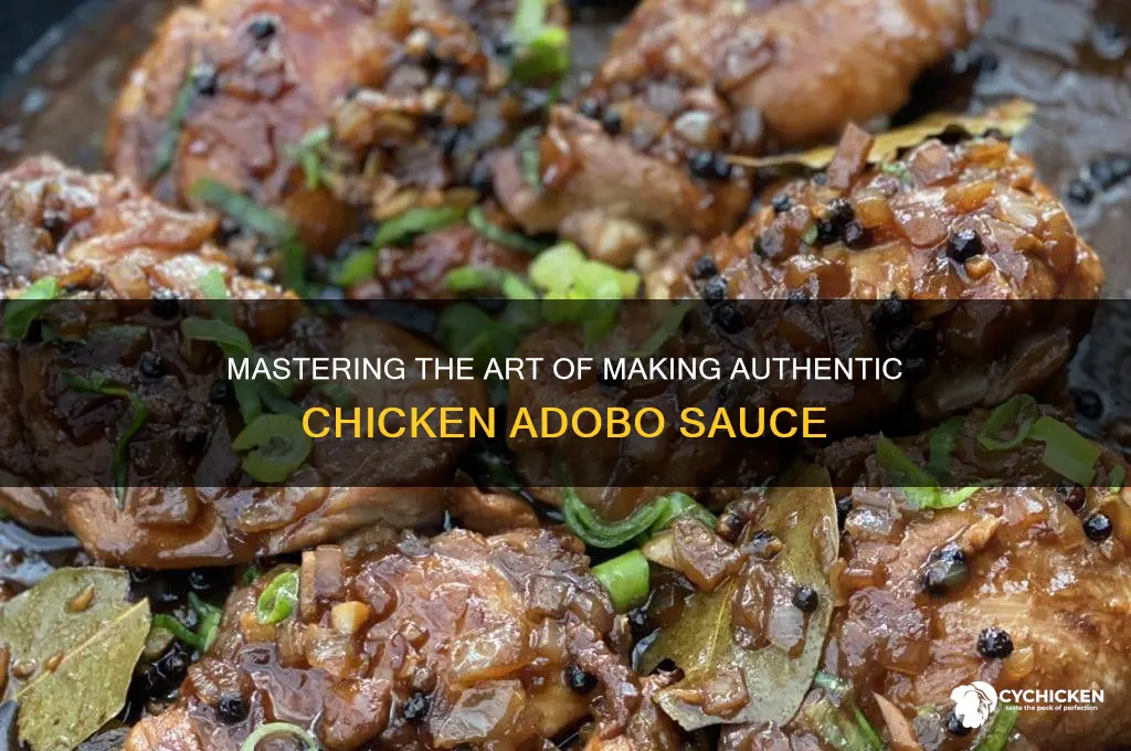 how to make chicken adobo sauce