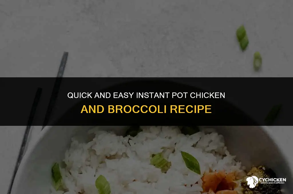 how to make chicken and broccoli in instant pot
