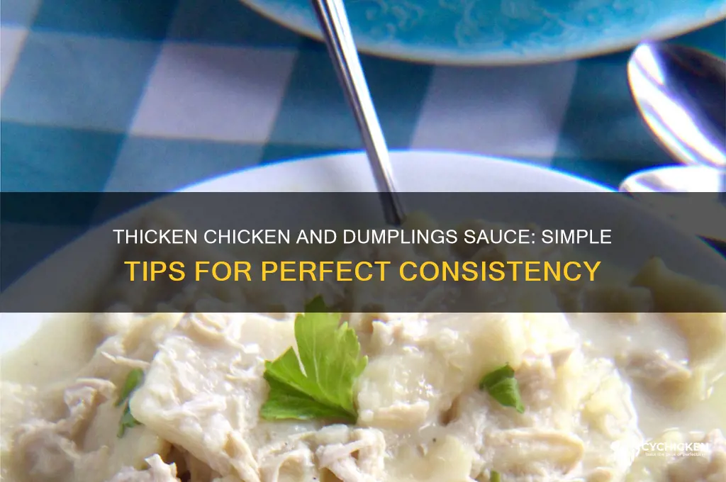 how to make chicken and dumplings sauce thick