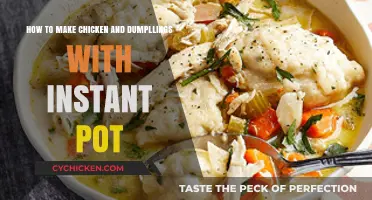 Instant Pot Chicken and Dumplings: A Quick and Easy Comfort Food Recipe