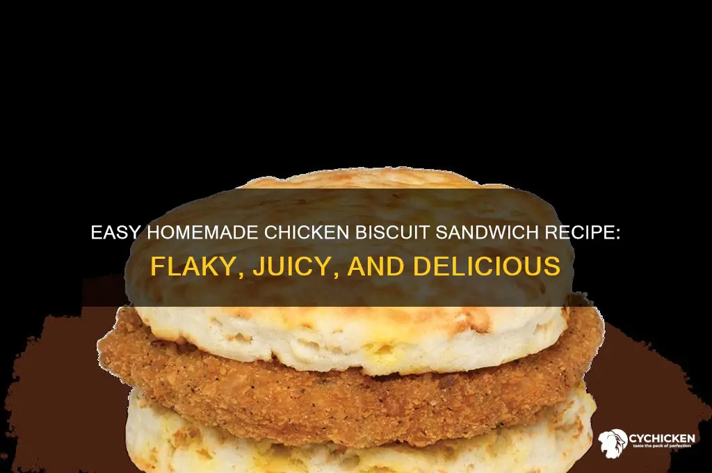how to make chicken biscuit sandwich