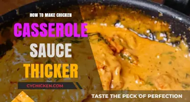 Thicken Your Chicken Casserole Sauce: Simple Tips for Creamy Perfection