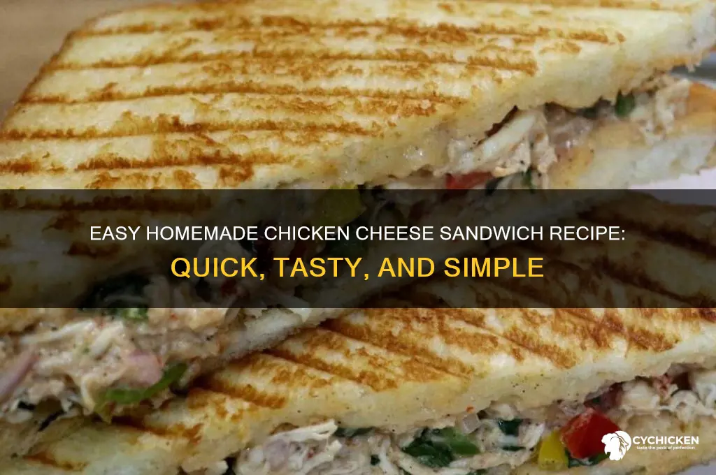 how to make chicken cheese sandwich at home