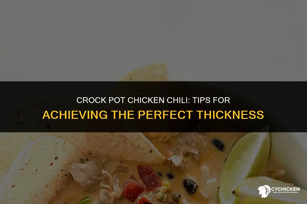 how to make chicken chili in the crock pot thicker