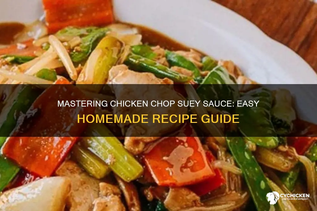 how to make chicken chop suey sauce