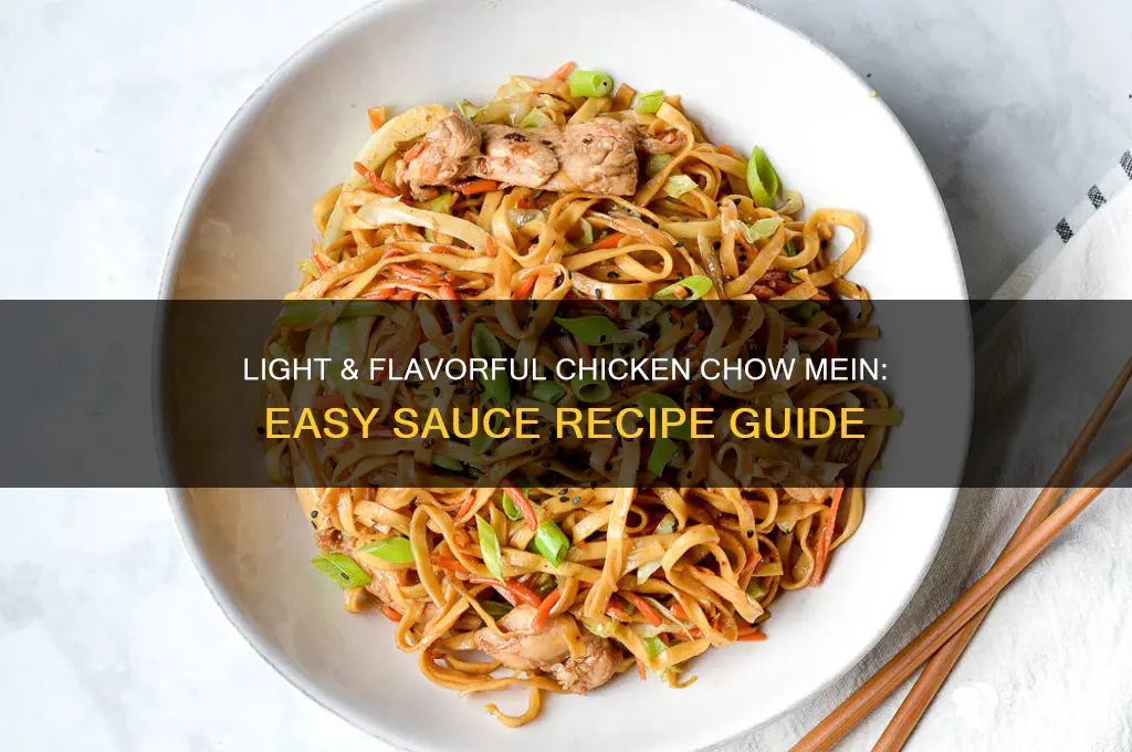 how to make chicken chow mein in a light sauce