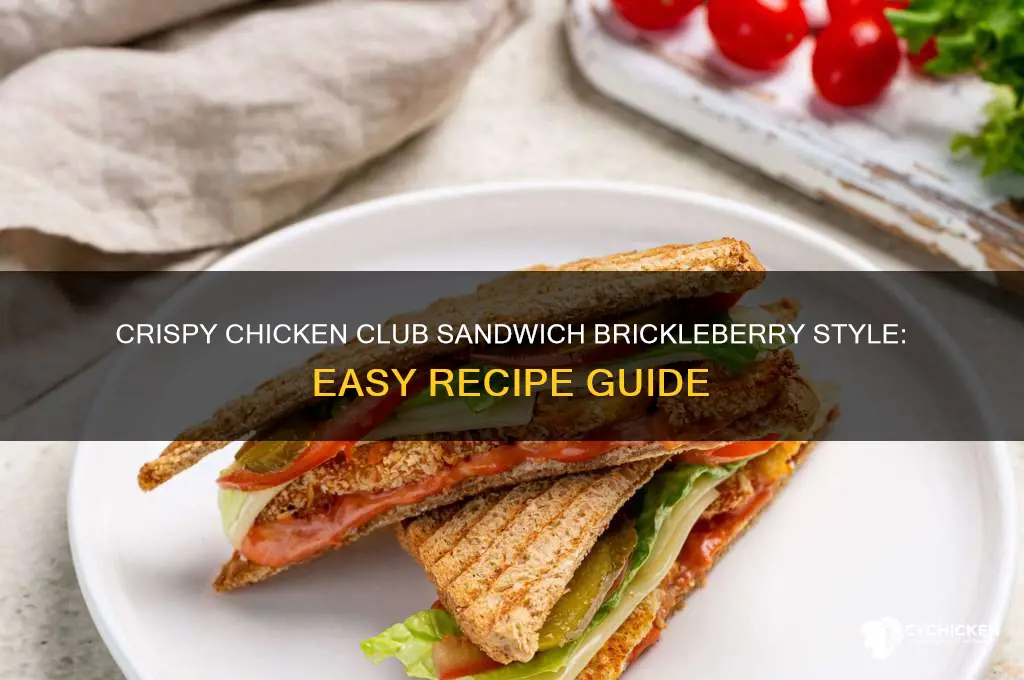 how to make chicken club sandwich brickleberry