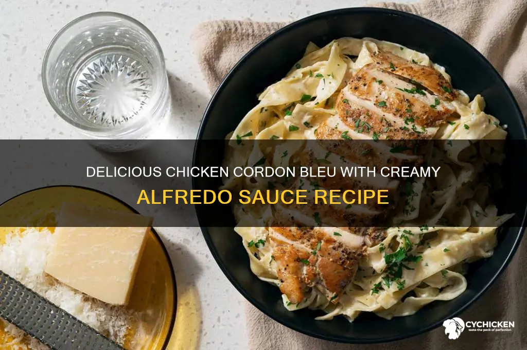 how to make chicken cordon bleu with alfredo sauce