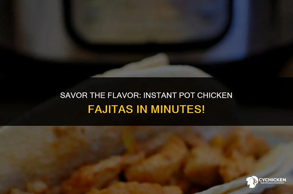 how to make chicken fajitas in instant pot