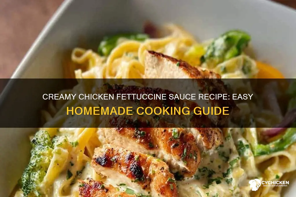 how to make chicken fettuccine sauce