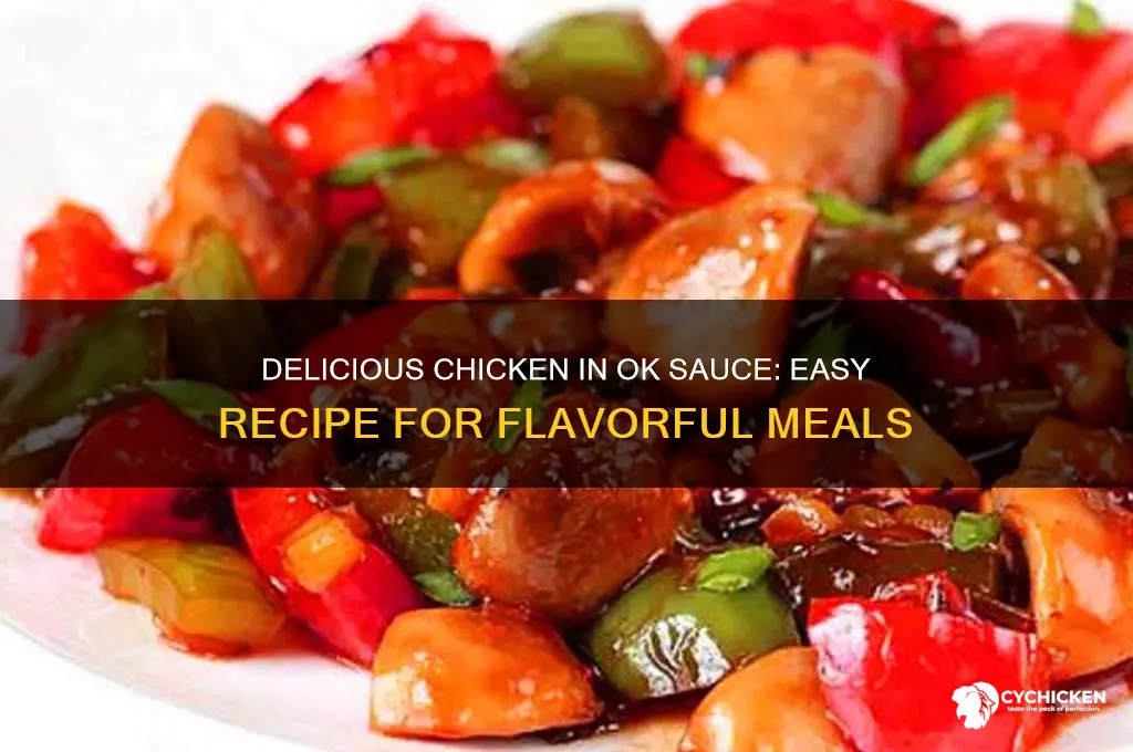 how to make chicken in ok sauce