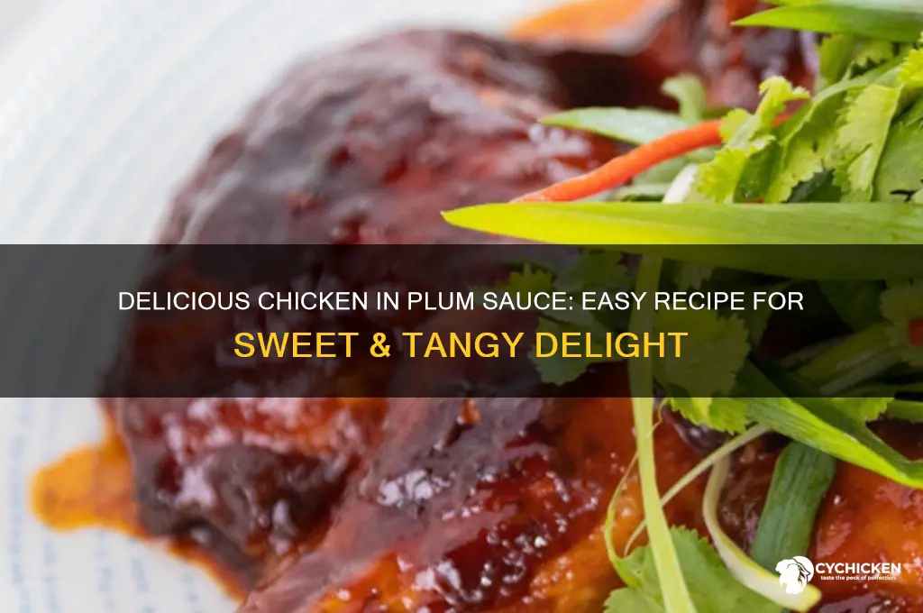 how to make chicken in plum sauce