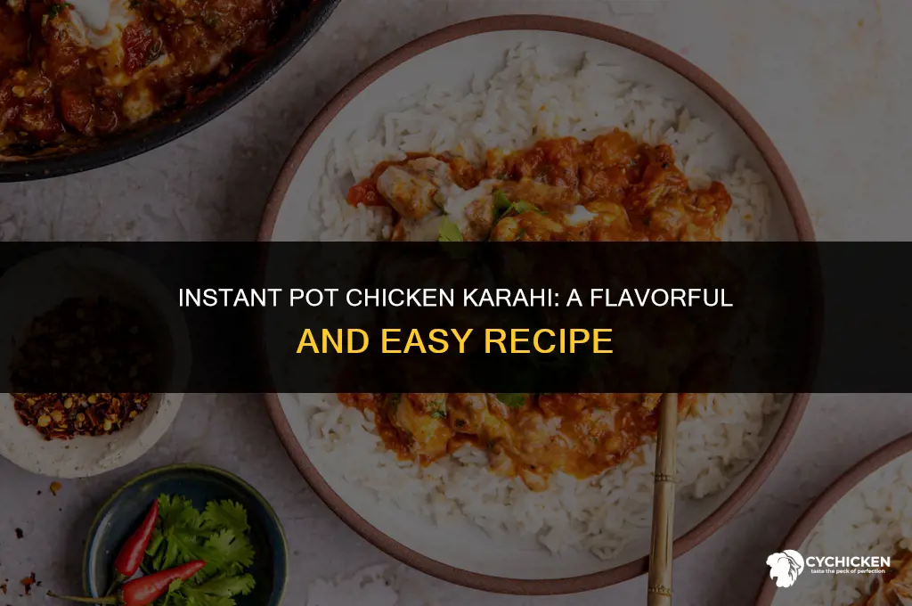 how to make chicken karahi in instant pot