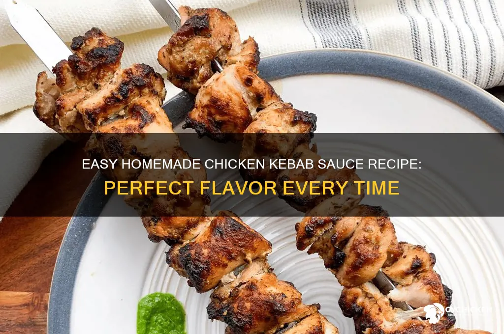 how to make chicken kebab sauce