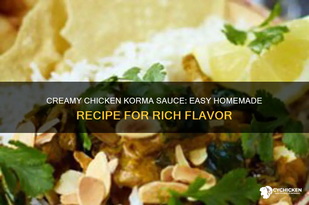 how to make chicken korma sauce