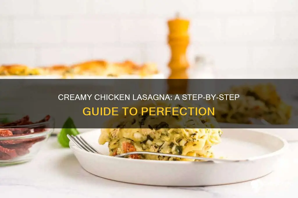 how to make chicken lasagna with cream sauce