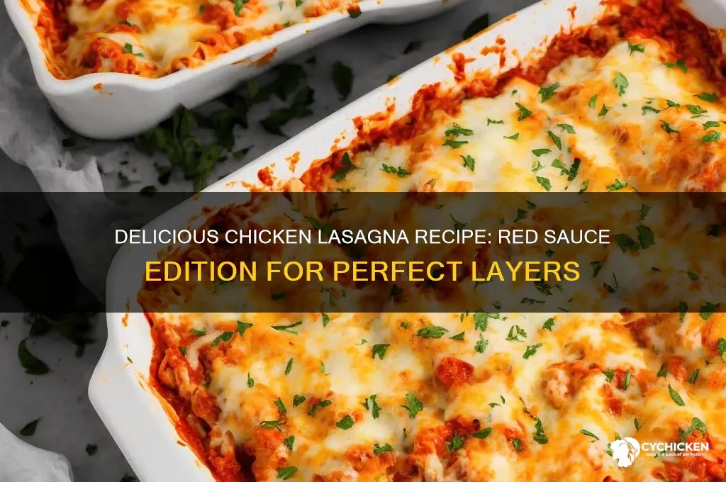 how to make chicken lasagna with red sauce