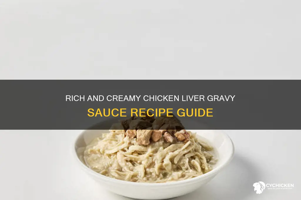 how to make chicken liver gravy sauce