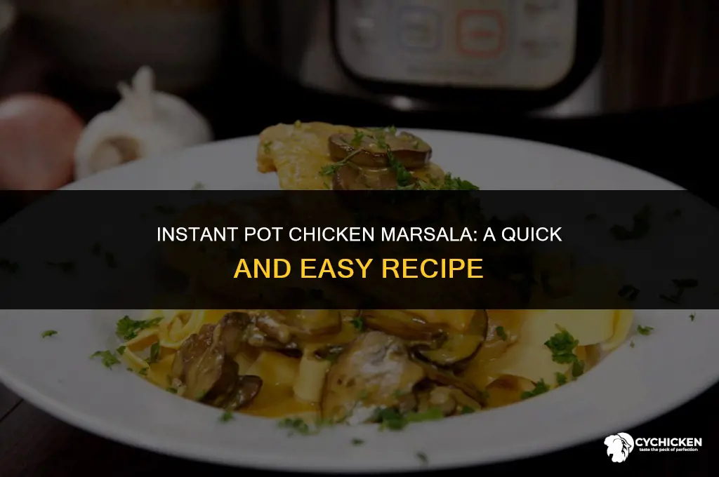 how to make chicken marsala in instant pot
