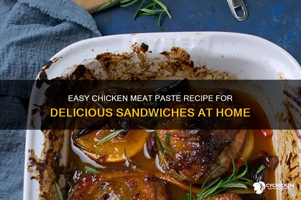 how to make chicken meat paste for sandwiches