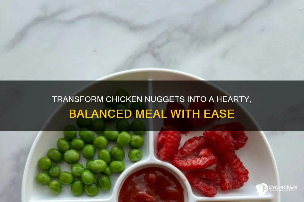 how to make chicken nuggets into a meal