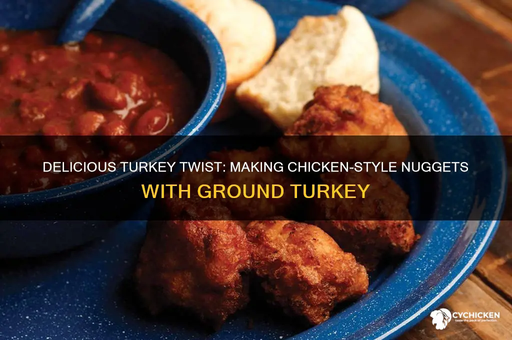 how to make chicken nuggets with ground turkey