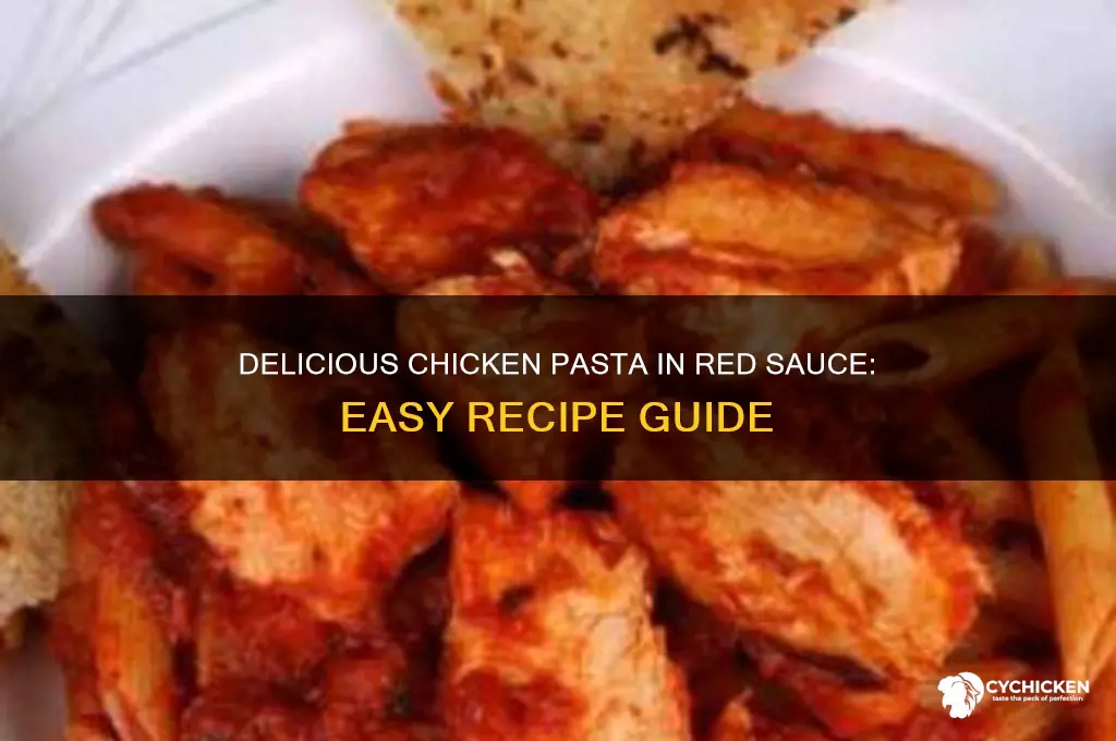 how to make chicken pasta in red sauce