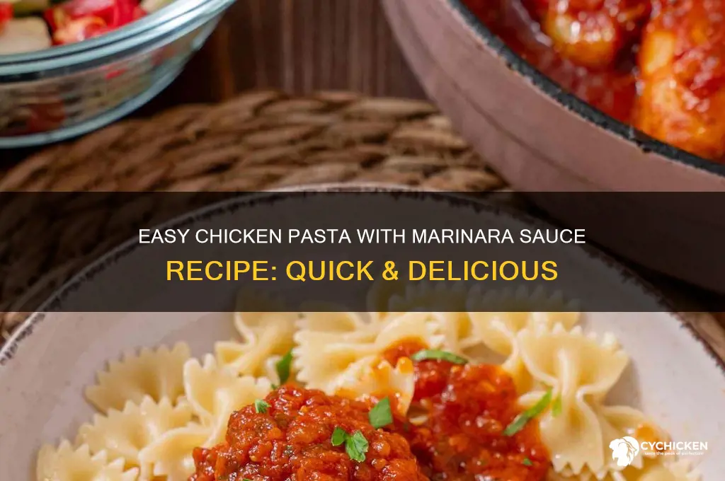 how to make chicken pasta with marinara sauce