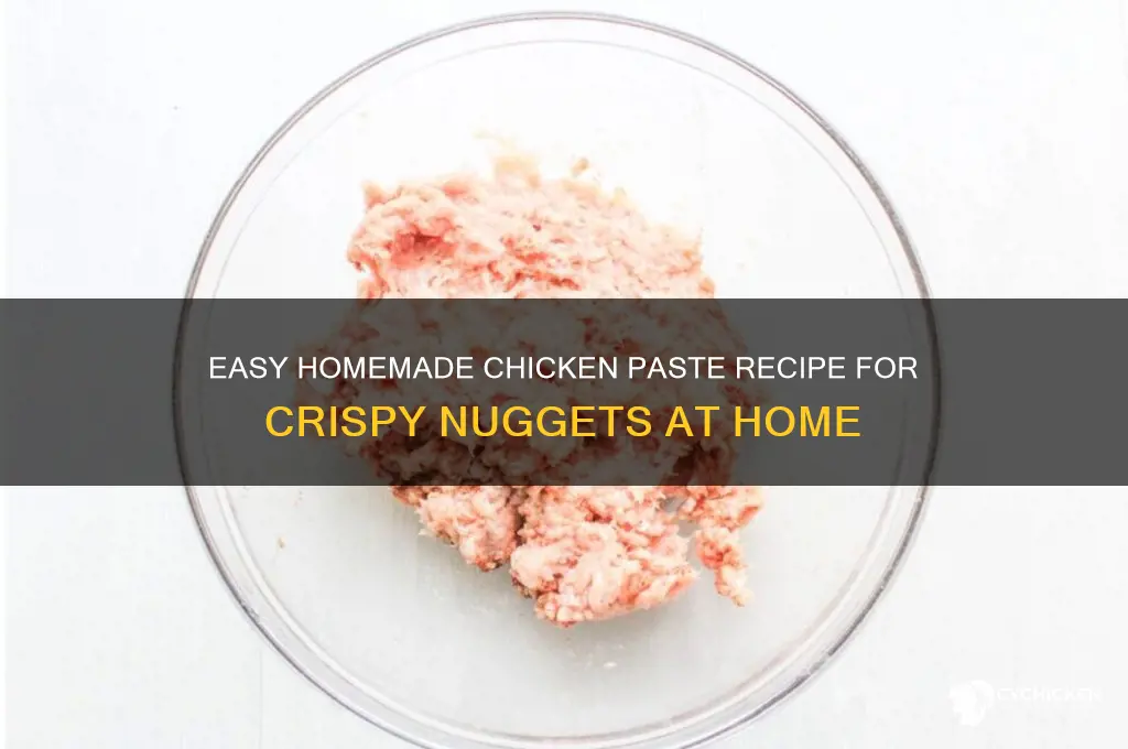 how to make chicken paste for nuggets at home