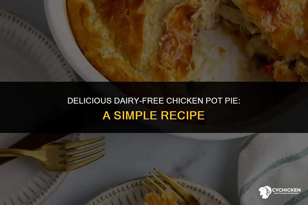 how to make chicken pot pie dairy free