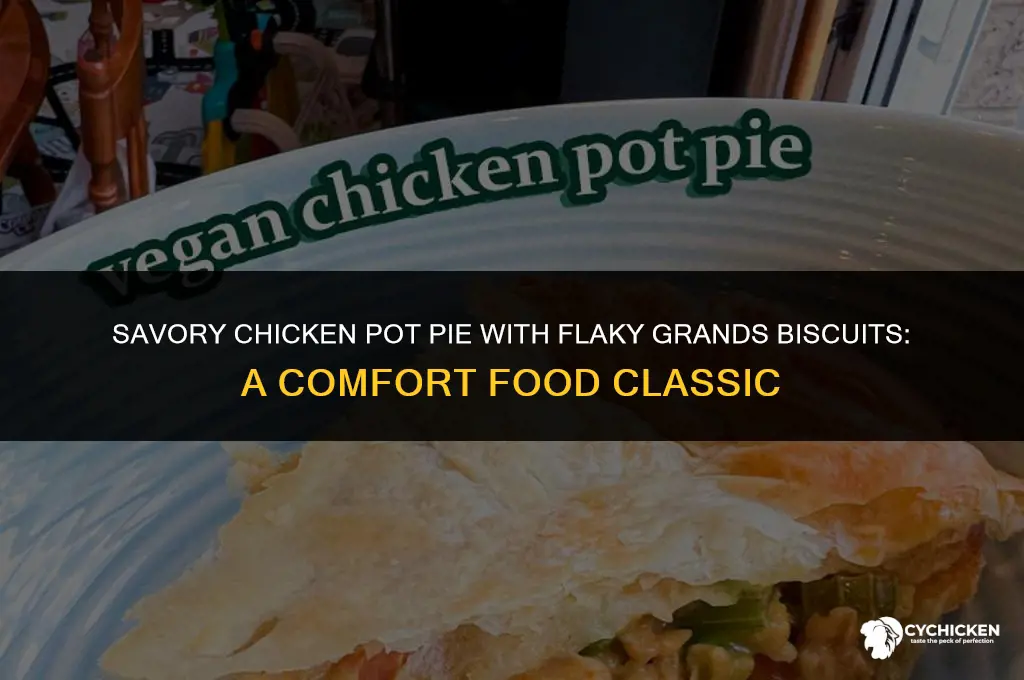 how to make chicken pot pie with grands biscuits