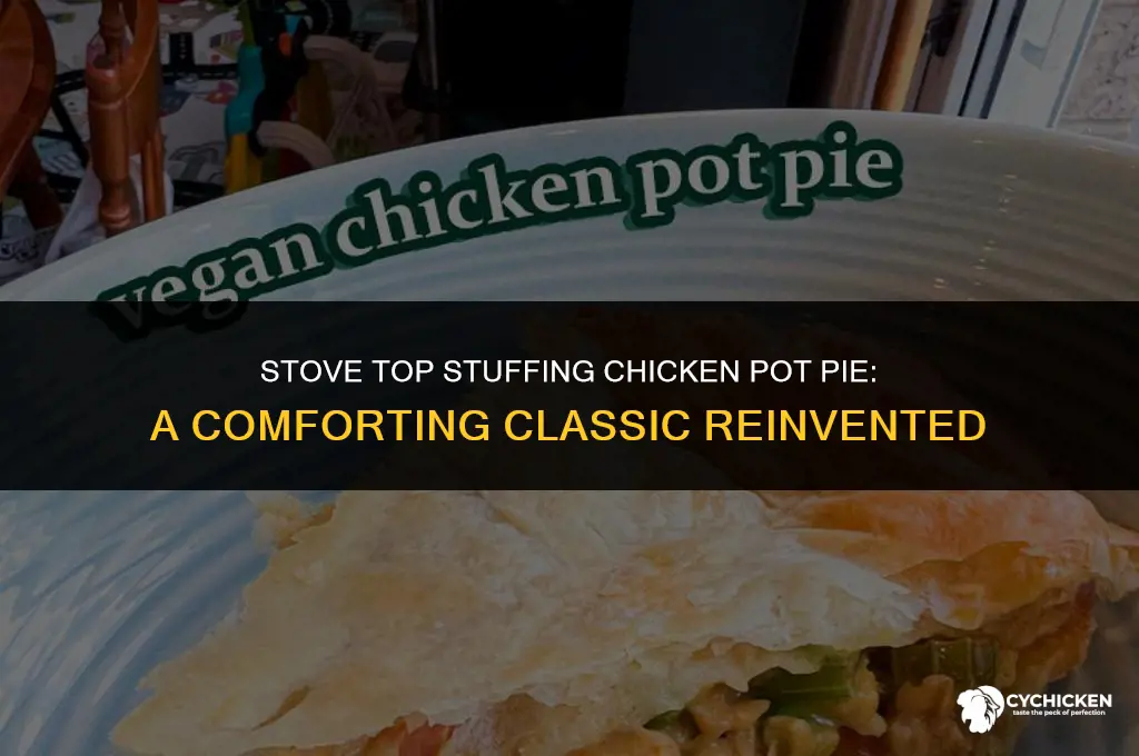 how to make chicken pot pie with stove top stuffing