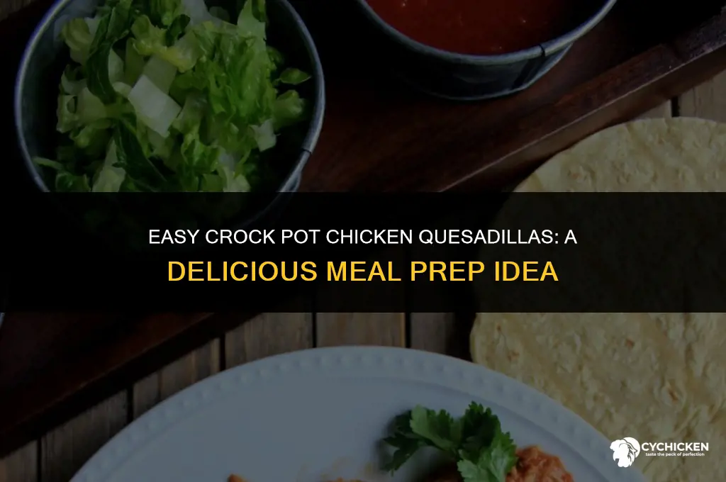 how to make chicken quesadillas in crock pot