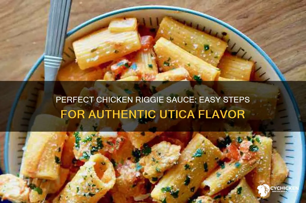 how to make chicken riggie sauce