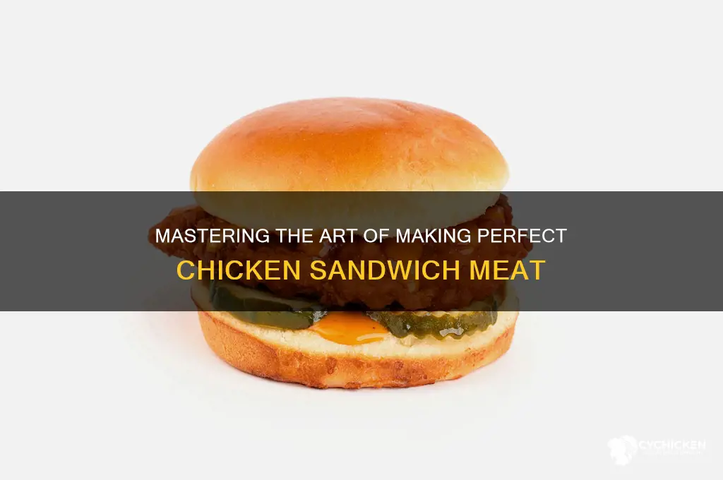 how to make chicken sandwich meat