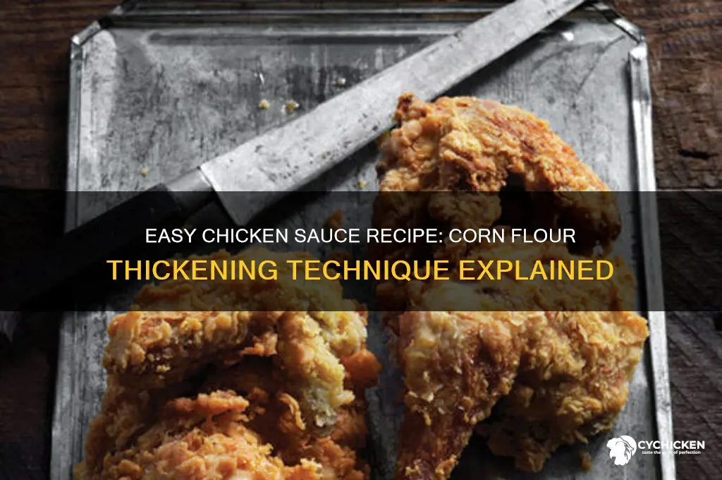 how to make chicken sauce with corn flour