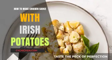 Delicious Chicken Sauce with Irish Potatoes: A Simple Recipe Guide