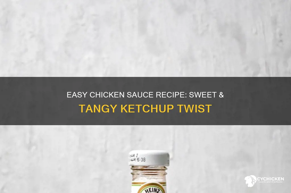 how to make chicken sauce with ketchup