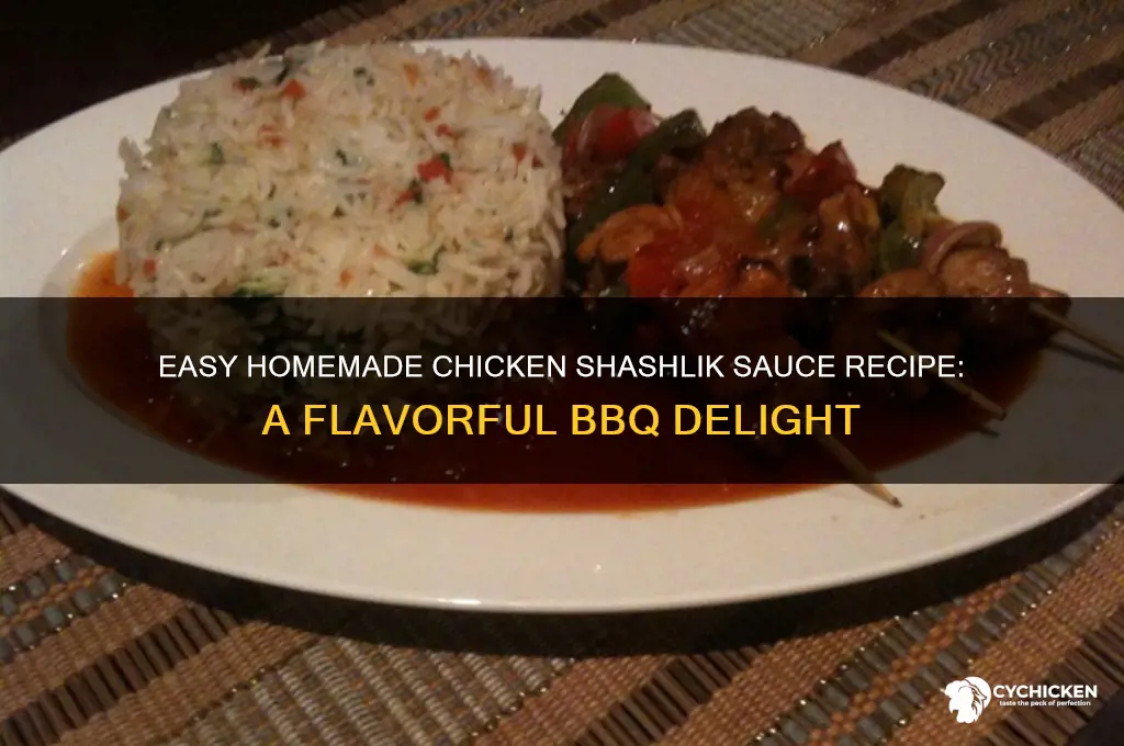 how to make chicken shashlik sauce