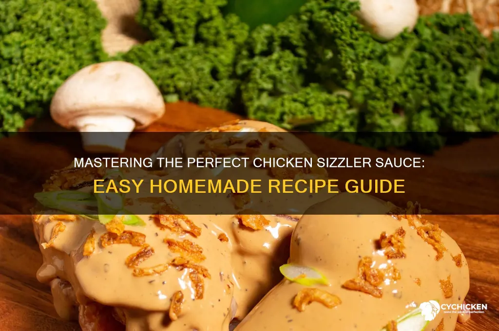 how to make chicken sizzler sauce