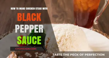 Juicy Chicken Steak with Black Pepper Sauce: A Flavorful Recipe Guide