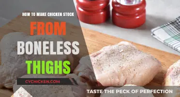 Easy Homemade Chicken Stock Using Boneless Thighs: A Flavorful Guide