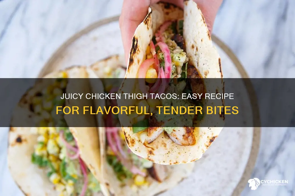 how to make chicken tacos with chicken thighs