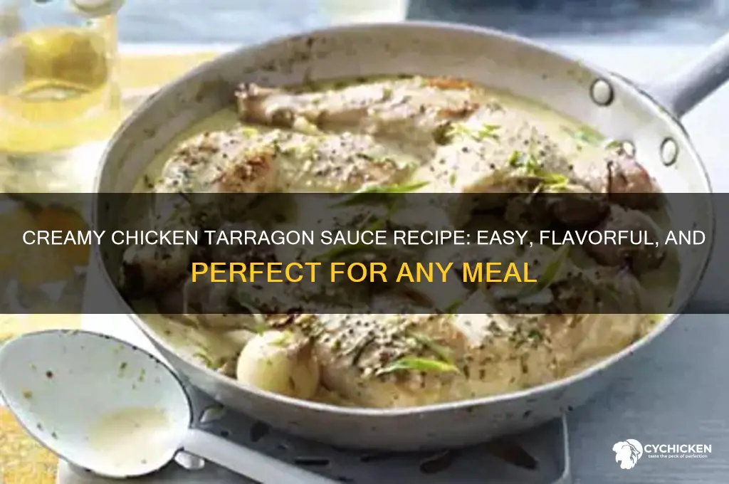 how to make chicken tarragon sauce