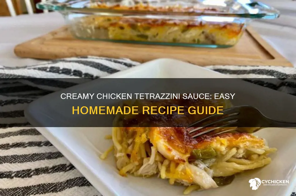 how to make chicken tetrazzini sauce