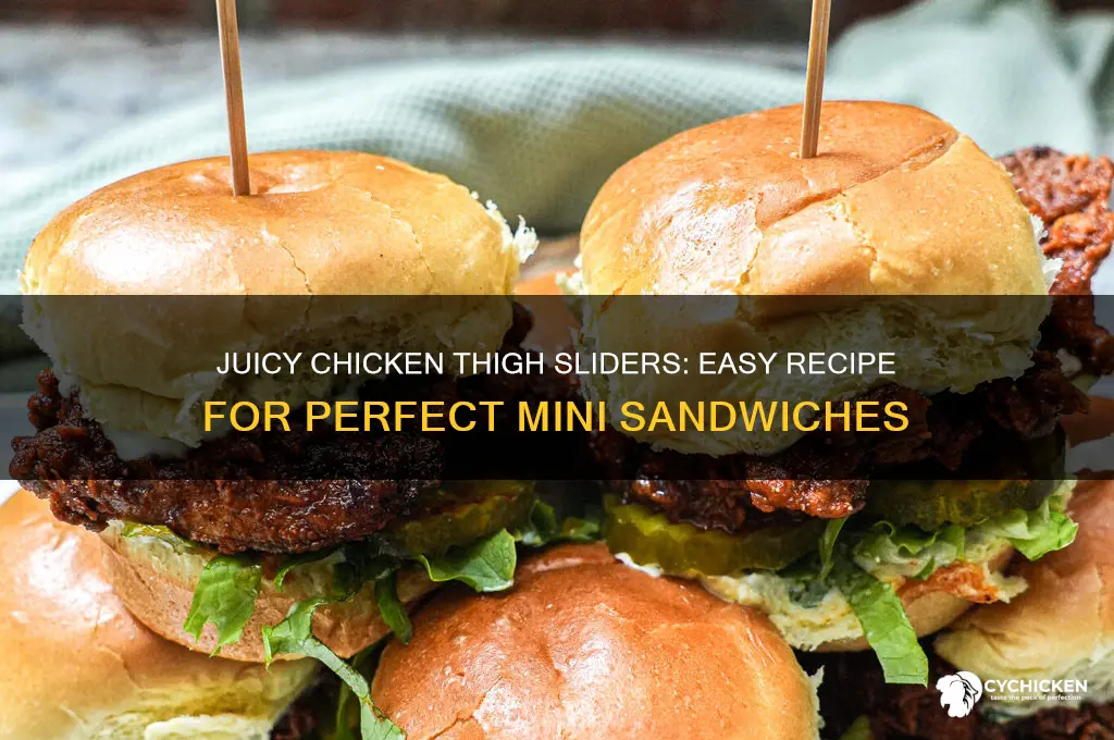 how to make chicken thigh sliders