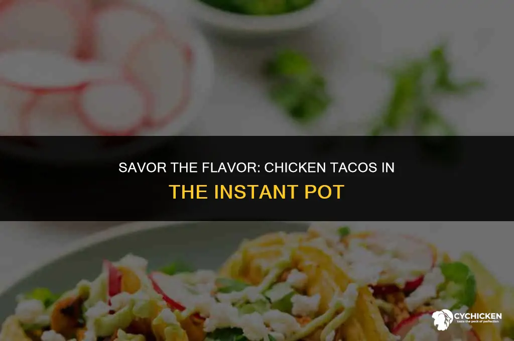 how to make chicken tocos in the insected pot