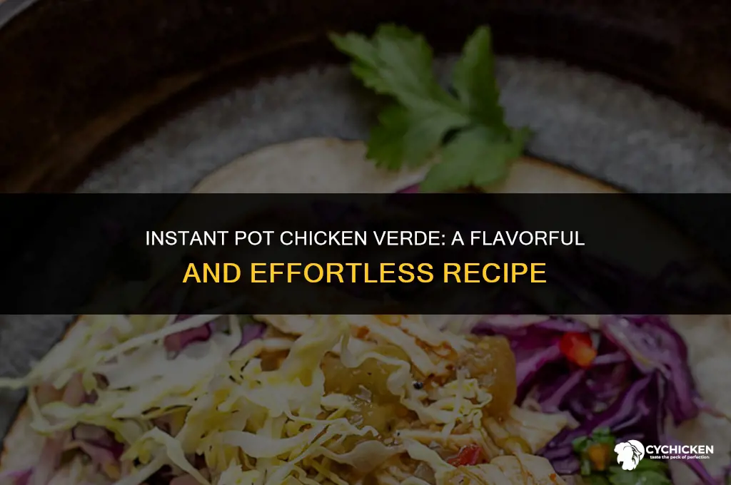 how to make chicken verde in instant pot