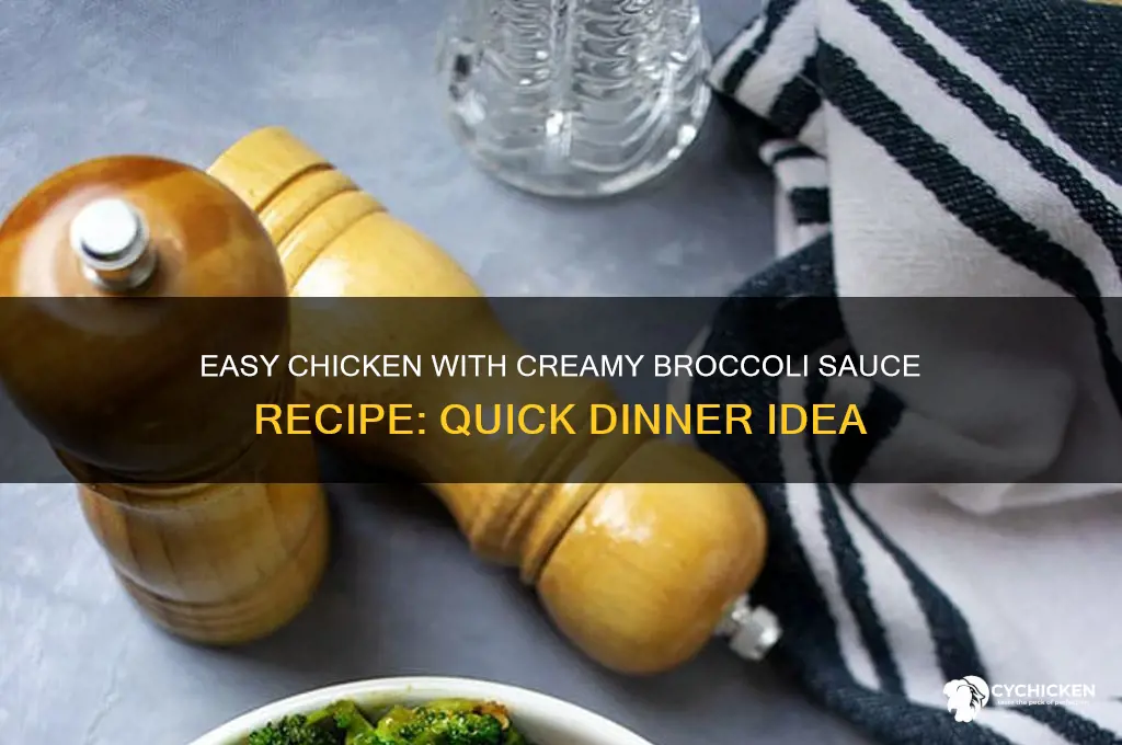 how to make chicken with broccoli sauce